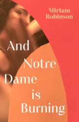And Notre Dame is Burning (ISBN: 9781472159717)