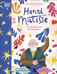 What the Artist Saw Henri Matisse (ISBN: 9780241717158)
