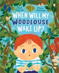 When Will My Woodlouse Wake Up? (ISBN: 9781839132711)