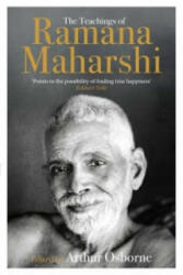 Teachings of Ramana Maharshi (The Classic Collection) - Arthur Osborne (2014)