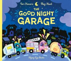 The Good Night Garage (ISBN: 9781838741778)