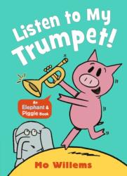 Listen to My Trumpet! (ISBN: 9781529525212)