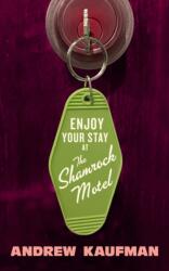 The Shamrock Motel (ISBN: 9781552455012)