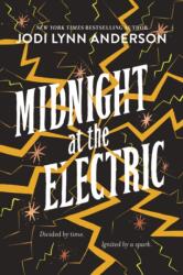 Midnight at the Electric (ISBN: 9780062393555)