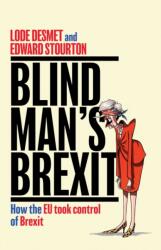 Blind Man's Brexit (ISBN: 9781471186424)