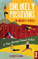 Unlikely Positions in Unlikely Places (ISBN: 9781784776404)