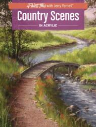 Country Scenes in Acrylic (ISBN: 9781440350221)