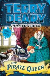 Pirate Tales: The Pirate Queen (ISBN: 9781472941954)