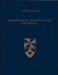 Commentary on the Gospel of John Chapters 9-21 (ISBN: 9781623400187)