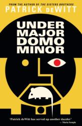 Undermajordomo Minor - Patrick DeWitt (ISBN: 9781847088727)