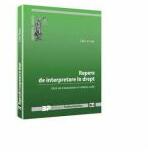 Repere de interpretare in drept - Lidia Barac (ISBN: 9786066733946)