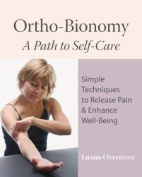 Ortho-Bionomy (ISBN: 9781556437915)