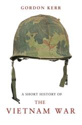 A Short History of the Vietnam War (ISBN: 9781843442134)