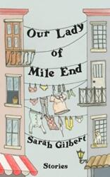 Our Lady of Mile End (ISBN: 9781772142143)