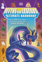 Myths and Legends Ultimate Handbook (ISBN: 9780241686706)