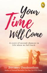 Your Time Will Come (ISBN: 9789354400704)
