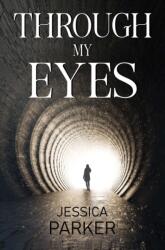 Through My Eyes (ISBN: 9781837949496)