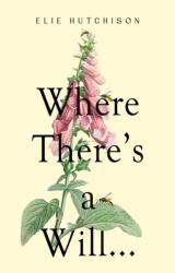 Where there's a Will (ISBN: 9781837948116)