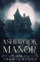 Ashbrook Manor (ISBN: 9781837946228)