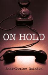 On Hold (ISBN: 9781837945108)