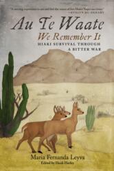 Au Te Waate / We Remember It (ISBN: 9780816543557)