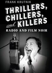 Thrillers, Chillers, and Killers (ISBN: 9781978836389)
