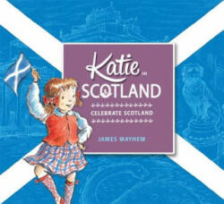 Katie in Scotland - James Mayhew (2014)