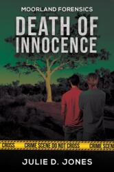 Moorland Forensics - Death of Innocence (ISBN: 9781035888009)