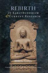Rebirth in Early Buddhism and Current Research (ISBN: 9781614299912)