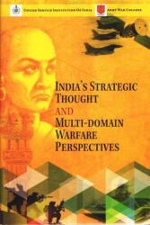 India's Strategic Thought and Multi-Domain Warfare Perspectives (ISBN: 9788197198625)