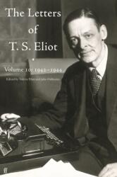 Letters of T. S. Eliot Volume 10: 1942-1944 (ISBN: 9780571396498)