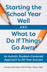 Starting the School Year Well. . . and What to Do If Things Go Awry (ISBN: 9781963367201)