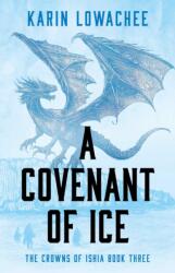 A Covenant of Ice (ISBN: 9781837865130)