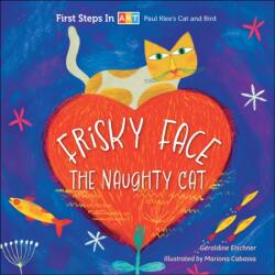 Frisky Face the Naughty Cat (ISBN: 9780764369315)