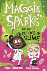Maggie Sparks and the School of Slime (ISBN: 9781631639616)