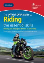 The Official DVSA Guide to Riding the essential Skills 2025 (ISBN: 9780115541544)