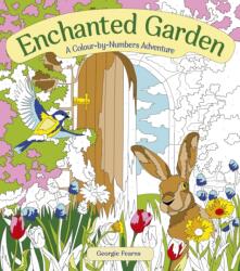 Enchanted Garden: A Colour-by-Numbers Adventure (ISBN: 9781398813724)