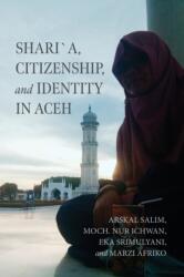 Shari'a, Citizenship, and Identity in Aceh (ISBN: 9780268209315)