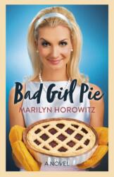 Bad Girl Pie (ISBN: 9781803417639)