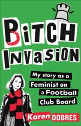 Pitch Invasion (ISBN: 9781788405904)