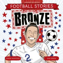 Football Stories: Bronze (ISBN: 9781804538210)