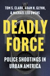 Deadly Force (ISBN: 9780691260785)