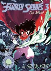 Fantasy Sports No. 3: The Green King - Sam Bosma (ISBN: 9781838741679)