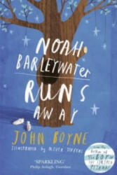 Noah Barleywater Runs Away - John Boyne (2014)