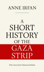 A Short History of the Gaza Strip (ISBN: 9781398536197)