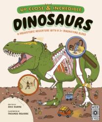Up Close and Incredible: Dinosaurs (ISBN: 9780711284951)