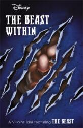 Disney Princess Beauty and the Beast: The Beast Within (ISBN: 9781803685465)