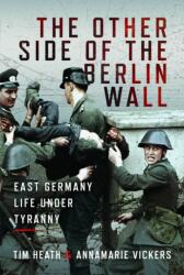 The Other Side of the Berlin Wall (ISBN: 9781399015097)