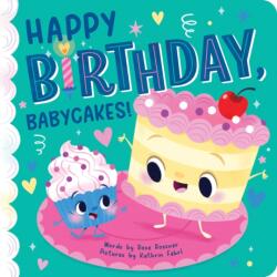 Happy Birthday, Babycakes! (ISBN: 9781464220562)