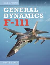 General Dynamics F-111 (ISBN: 9781910809952)